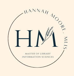 Portfolio: Hannah Moore, MLIS